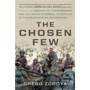 The Chosen Few by Gregg Zoroya