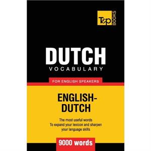 Dutch Vocabulary for English Speakers  9000 Words by Andrey Taranov