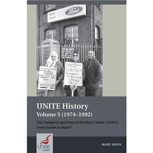 UNITE History Volume 5 19741992 by Mary Davis