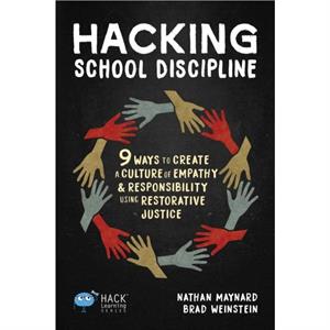 Hacking School Discipline by Brad Weinstein