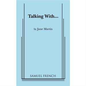 Talking With... by Jane Martin