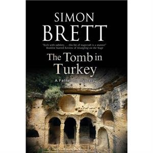 The Tomb in Turkey by Simon Brett