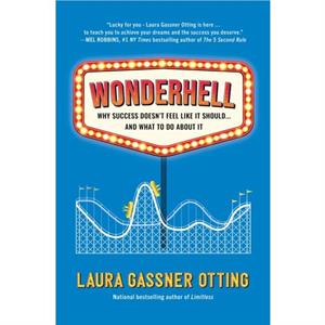 Wonderhell by Laura Gassner Otting