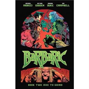 Barbaric Vol. 2 by Michael Moreci