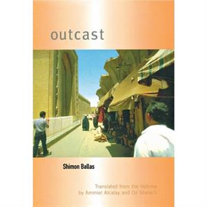 Outcast by Shimon Ballas