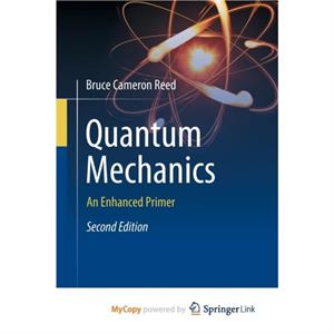 Quantum Mechanics by Reed Bruce Cameron Reed