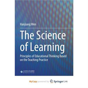 The Science of Learning by Wen Hanjiang Wen