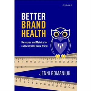 Better Brand Health by Romaniuk & Jenni International Director & International Director & EhrenbergBass Institute