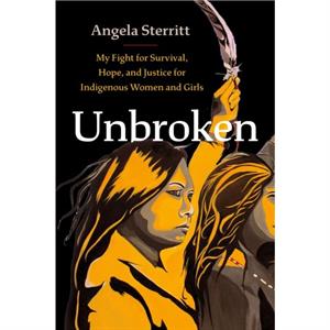 Unbroken by Angela Sterritt