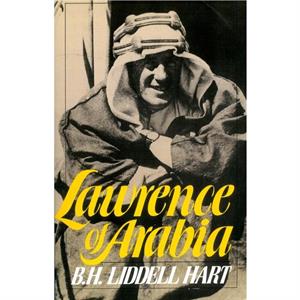 Lawrence Of Arabia by B. Hart