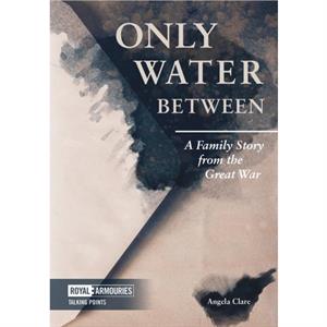 Only Water Between by Angela Clare