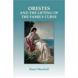 Orestes by Hazel Marshall