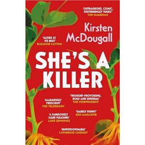 Shes A Killer by Kirsten McDougall