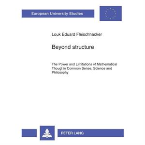 Beyond Structure by Louk Eduard Fleischhacker