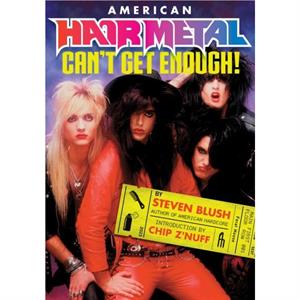 American Hair Metal by Steven Blush