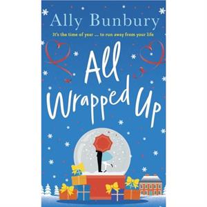 All Wrapped Up by Ally Bunbury