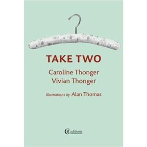 Take Two by Vivian Thonger