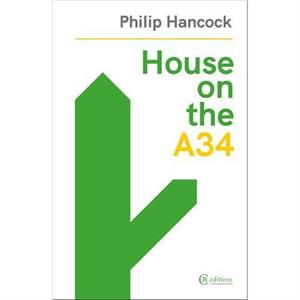 House on the A34 by Philip Hancock