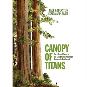 Canopy of Titans by Paul Koberstein