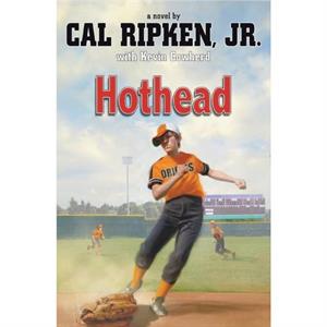 Hothead by Kevin Cowherd