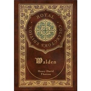 Walden Royal Collectors Edition Case Laminate Hardcover with Jacket by Henry David Thoreau