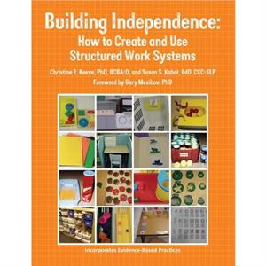 Building Independence by Susan KabotChristine Reeve