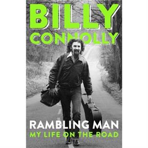 Rambling Man by Billy Connolly