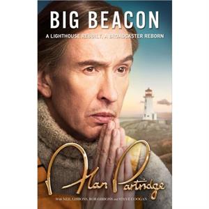 Alan Partridge Big Beacon by Alan Partridge