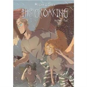 The Croaking Volume 2 by Megan J. Grey