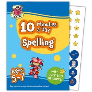 10 Minutes a Day Spelling for Ages 57 with reward stickers by CGP Books