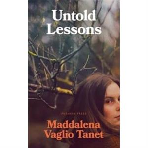 Untold Lessons by Maddalena Vaglio Tanet