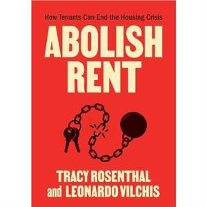 Abolish Rent by Leonardo Vilchis