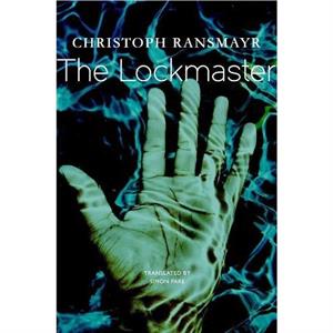 The Lockmaster by Christoph Ransmayr