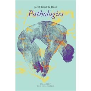 Pathologies by Jacob Israel de Haan