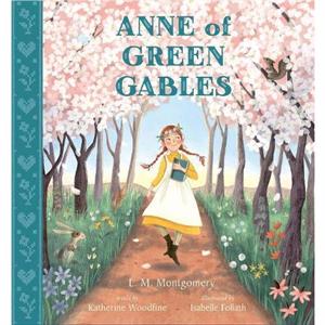 Anne of Green Gables by Katherine Woodfine