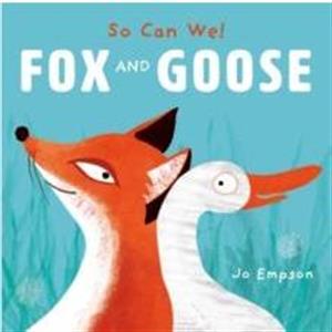 Fox and Goose by Jo Empson