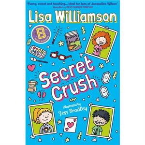 Bigg School Secret Crush by Lisa Williamson