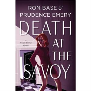 Death at the Savoy by Ron Base