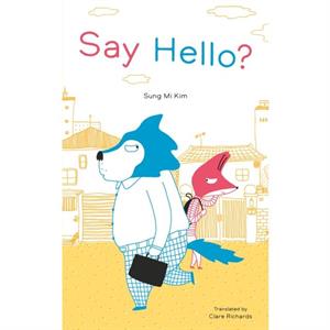 Say Hello by Sung Mi Kim