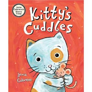 Kittys Cuddles by Jane Cabrera