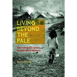 Living Beyond the Pale by Richard Filck