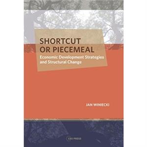 Shortcut or Piecemeal by Winiecki & Jan Professor & University of Information Technology and Management WSIZ & Rzeszow & Poland