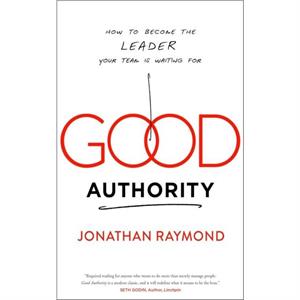 Good Authority by Jonathan Raymond