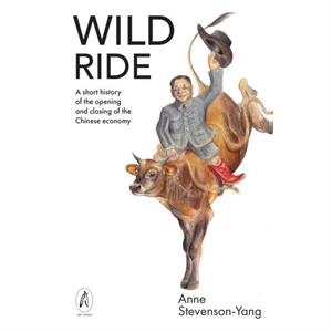 Wild Ride by Anne StevensonYang