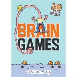 Brain Games from Walter Joris by Walter Joris