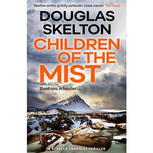 Children of the Mist by Douglas Skelton