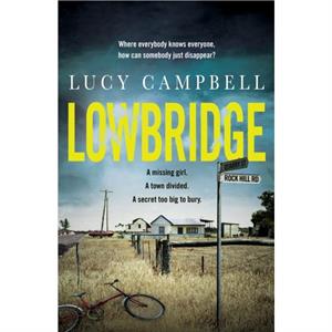 Lowbridge by Lucy Campbell