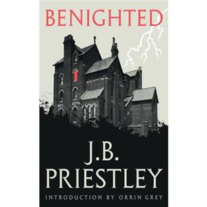 Benighted by J B Priestley