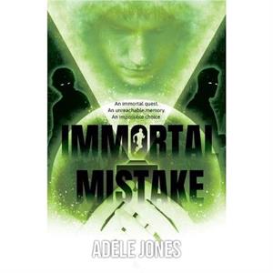 Immortal Mistake by Adele Jones