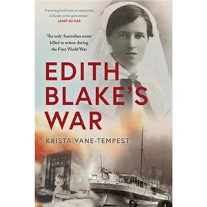 Edith Blakes War by Krista VaneTempest